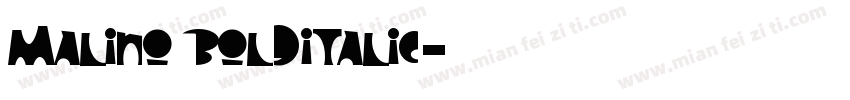 Malino BoldItalic字体转换